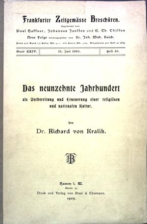 Seller image for Das neunzehnte Jahrhundert als Vorbereitung und Erneuerung einer religisen und nationalen Kultur; Frankfurter Zeitgemsse Broschren, Band XXIV, Heft 10; for sale by books4less (Versandantiquariat Petra Gros GmbH & Co. KG)