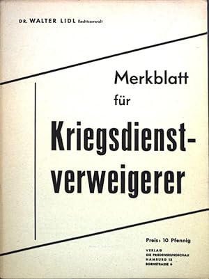 Imagen del vendedor de Merkblatt fr Kriegsdienstverweigerer; a la venta por books4less (Versandantiquariat Petra Gros GmbH & Co. KG)