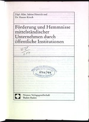 Bild des Verkufers fr Frderung und Hemmnisse mittelstndischer Unternehmen durch ffentliche Institutionen. Schriften zur ffentlichen Verwaltung und ffentlichen Wirtschaft; 142 zum Verkauf von books4less (Versandantiquariat Petra Gros GmbH & Co. KG)