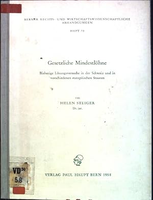 Seller image for Gesetzliche Mindestlhne: bisherige Lsungsversuche in der Schweiz und in verschiedenen europischen Staaten Berner rechts- und wirtschaftswissenschaftliche Abhandlungen; 70 for sale by books4less (Versandantiquariat Petra Gros GmbH & Co. KG)