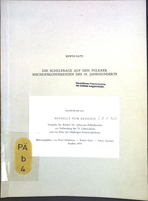 Immagine del venditore per Die Schulfrage auf den Fuldaer Bischofskonferenzen des 19. Jahrhunderts; Sonderdruck aus: Bestellt zum Zeugnis, Festgabe fr Bischof Dr. Johannes Pohlschneider; venduto da books4less (Versandantiquariat Petra Gros GmbH & Co. KG)