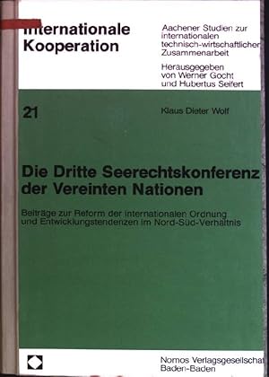 Die Dritte Seerechtskonferenz der Vereinten Nationen: Beiträge zur Reform der internationalen Ord...