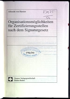 Organisationsmöglichkeiten für Zertifizierungsstellen nach dem Signaturgesetz