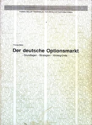 Bild des Verk�ufers f�r Der deutsche Optionsmarkt: Grundlagen, Strategien, Hintergr�nde. zum Verkauf von books4less (Versandantiquariat Petra Gros GmbH & Co. KG)