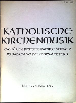 Bild des Verkufers fr Aus dem Hymnus auf das heilige Kreuz; in: Heft 2 Katholische Kirchenmusik, CVO fr die deutschsprachige Schweiz, 85. Jg. des Chorwchters; zum Verkauf von books4less (Versandantiquariat Petra Gros GmbH & Co. KG)