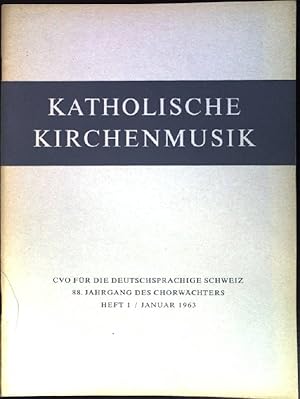 Seller image for Knigge fr Chorsnger; in: Heft 1 Katholische Kirchenmusik, CVO fr die deutschsprachige Schweiz, 88. Jg. des Chorwchters; for sale by books4less (Versandantiquariat Petra Gros GmbH & Co. KG)