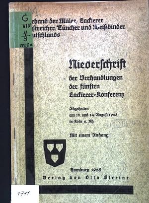 Imagen del vendedor de Niederschrift der Verhandlungen der fnften Lackierer-Konferenz, abgehalten am 13. und 14. August 1928. a la venta por books4less (Versandantiquariat Petra Gros GmbH & Co. KG)