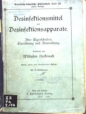 Seller image for Desinfektionsmittel und Desinfektionsapparate: Ihre Eigenschaften, Einrichtung und Anwendung. Chemisch-technische Bibliothek, Band 42; for sale by books4less (Versandantiquariat Petra Gros GmbH & Co. KG)