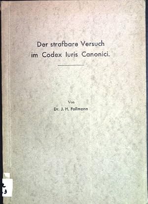 Seller image for Der strafbare Versuch im Codex Iuris Canonici; Inaugural-Dissertation. for sale by books4less (Versandantiquariat Petra Gros GmbH & Co. KG)