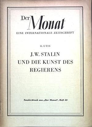 Imagen del vendedor de J. W. Stalin und die Kunst des Regierens; Sonderdruck aus: Der Monat, eine Internationale Zeitschrift, Heft 43; a la venta por books4less (Versandantiquariat Petra Gros GmbH & Co. KG)