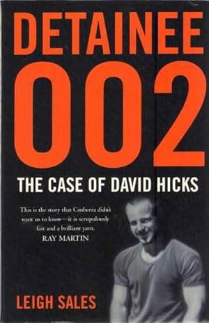 Detainee 002 : The Case of David Hicks