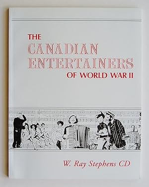 The Canadian Entertainers of World War II