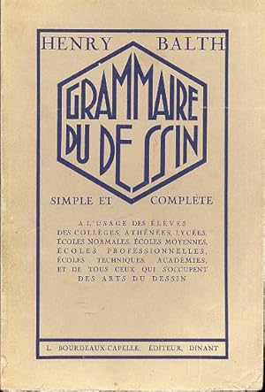 Seller image for Grammaire du dessin simple et complte for sale by L'ivre d'Histoires