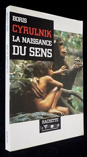 Seller image for La Naissance du sens for sale by Abraxas-libris