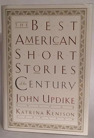 The Best American Short Stories of the Century.