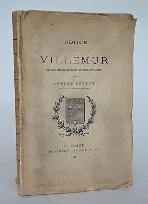 Bild des Verkufers fr Notice sur Villemur, Chef-lieu de canton de l'arrondissment de Toulouse (Haute-Garonne) zum Verkauf von Librairie Raimbeau