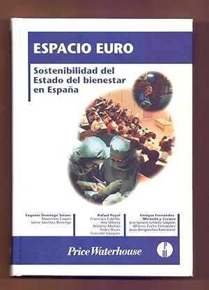 Bild des Verkufers fr ESPACIO EURO - SOSTENIBILIDAD DEL ESTADO DEL BIENESTAR EN ESPAA zum Verkauf von Libreria 7 Soles