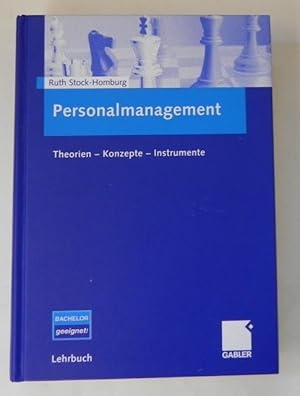 Bild des Verkufers fr Personalmanagement. Theorien ? Konzepte ? Instrumente. zum Verkauf von Antiquariat Im Seefeld / Ernst Jetzer