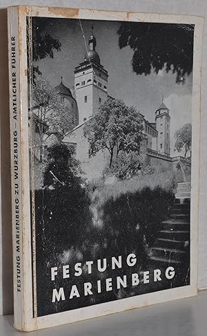 Festung Marienberg zu Würzburg. Amtlicher Führer. 1.-10. Tsd. M. 16 Fotos auf Tafn., 1 Plan u. 1 ...