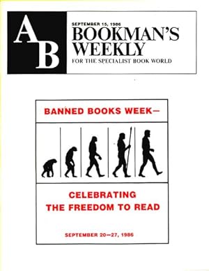 Seller image for AB Bookman's Weekly, For the Specialist Book World. September 15, 1986, Volume 78, Number 11. Banned Books Week - Celebrating the Freedom to Read for sale by Lirolay