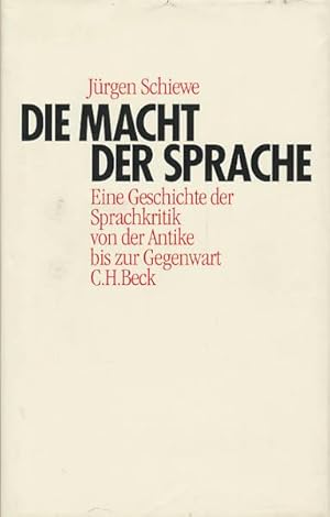 Bild des Verkufers fr Die Macht der Sprache. Eine Geschichte der Sprachkritik von der Antike bis zur Gegenwart. zum Verkauf von Antiquariat Lenzen