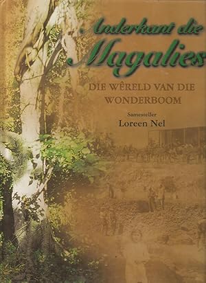 Image du vendeur pour Anderkant die Magalies - Die Wereld van die Wonderboom mis en vente par Snookerybooks