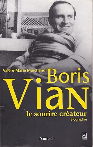 Boris Vian le sourire créateur
