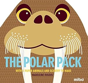 Immagine del venditore per The Polar Pack: With 5 Paper Animals and Scenery to Make (Mibo) venduto da Bellwetherbooks