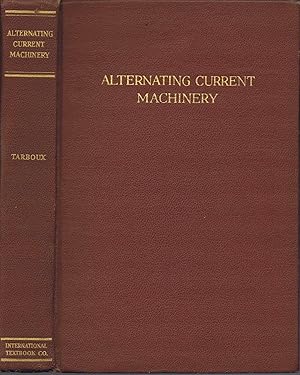 Seller image for ALTERNATING CURRENT MACHINERY for sale by SUNSET BOOKS