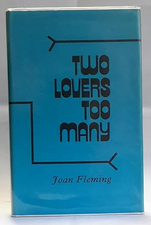 Seller image for Two Lovers Too Many. for sale by Addyman Books