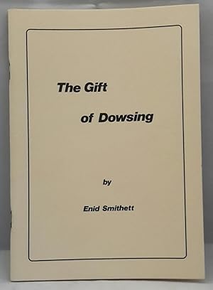 The Gift of Dowsing.