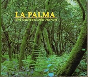 La Palma - Garten der Natur.