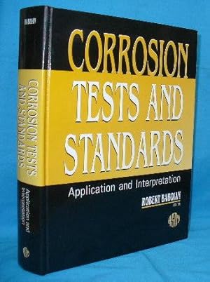 Immagine del venditore per Corrosion Tests and Standards : Application and Interpretation venduto da Alhambra Books