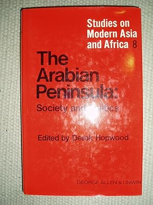 Seller image for The Arabian Peninsula : Society and Politics for sale by Expatriate Bookshop of Denmark