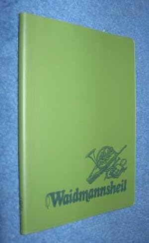 Seller image for Waidmannsheil for sale by Dipl.-Inform. Gerd Suelmann