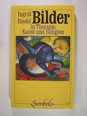 Bilder in Religion, Kunst und Psychotherapie