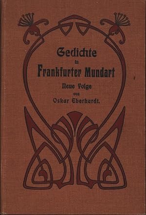 Imagen del vendedor de Gedichte in Frankfurter Mundart, ,Neue Folge, a la venta por Antiquariat Kastanienhof