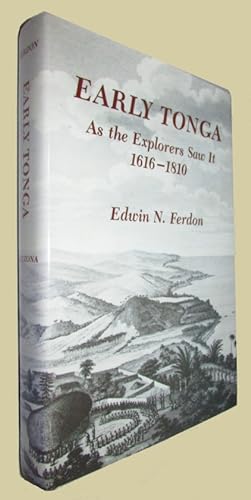 Image du vendeur pour Early Tonga, As The Explorers Saw It 1616-1810. mis en vente par David Mason Books (ABAC)