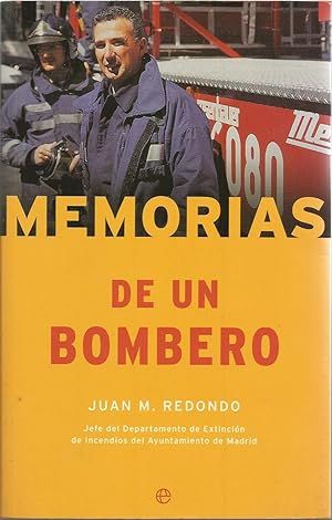 MEMORIAS DE UN BOMBERO 1ªEDICION