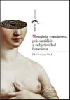 Imagen del vendedor de Misoginia romntica, psicoanlisis y subjetividad femenina a la venta por AG Library