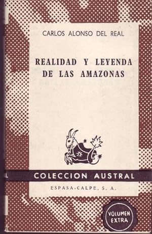 Imagen del vendedor de Realidad y Leyenda de las Amazonas a la venta por Graphem. Kunst- und Buchantiquariat