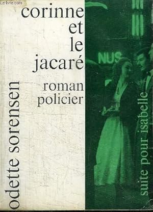 Bild des Verkufers fr CORINNE ET LE JACARE zum Verkauf von Le-Livre