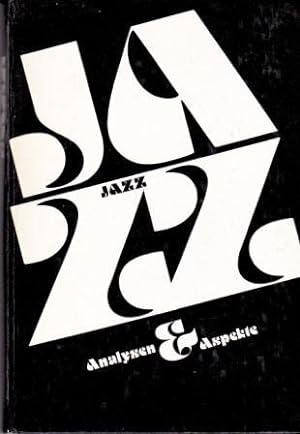 Seller image for Jazz. Analysen und Aspekte. for sale by Versandantiquariat Dr. Uwe Hanisch