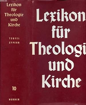 Imagen del vendedor de LEXIKON FR THEOLOGIE UND KIRCHE, ZEHNTER BAND, TEUFEL-ZYPERN a la venta por Le-Livre