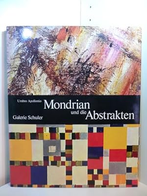 Bild des Verkufers fr Mondrian und die Abstrakten. Galerie Schuler zum Verkauf von Antiquariat Weber