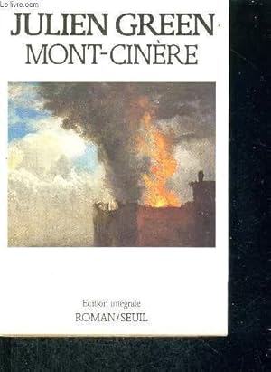 Image du vendeur pour MONT-CINERE - EDITION INTEGRALE mis en vente par Le-Livre