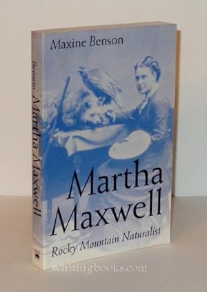 Imagen del vendedor de Martha Maxwell, Rocky Mountain Naturalist (Women in the West) a la venta por Whiting Books