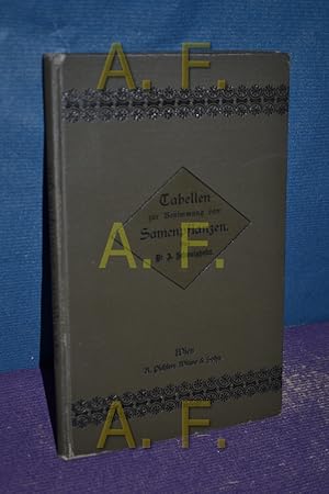 Seller image for Tabellen zur Bestimmung einheimischer Samenpflanzen und Gefsporenpflanzen. Fr Anfnger insbesondere fr den Gebrauch beim Unterricht for sale by Antiquarische Fundgrube e.U.