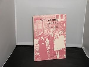 Seller image for Tales of Time Gone by 1914-1946 with Foreword by The Duke of Argyll for sale by Provan Books