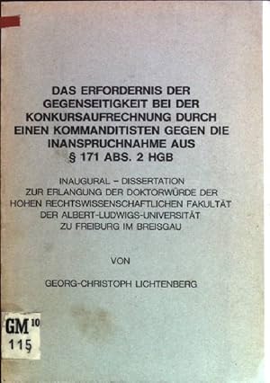 Das Erfordernis der Gegenseitigkeit bei der Konkursaufrechnung durch einen Kommanditisten gegen d...